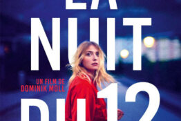 “Night of the 12th” a French movie from Dominik Moll