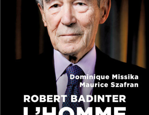 « Robert Badinter l'homme juste » de Dominique Missika et Maurice Szafran